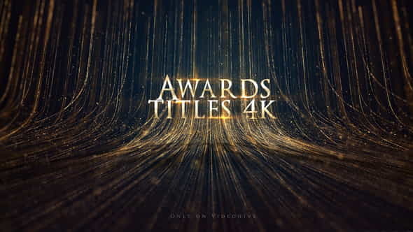 Awards Titles 4K and Awards - VideoHive 22399668