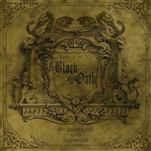 Black Oath - Ov Qliphoth and Darkness - 2013