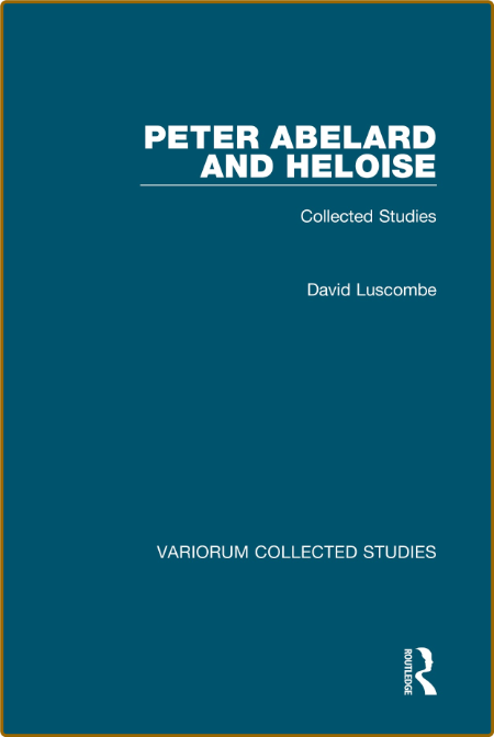 Peter Abelard and Heloise: Collected Studies  LvMfNXEn_o