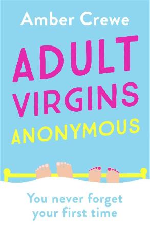 Adult Virgins Anonymous  A swee - Amber Crewe
