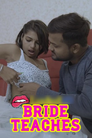 Bride Teaches 2025 Hindi Uncut Short Films 720p HDRip 1Click Download