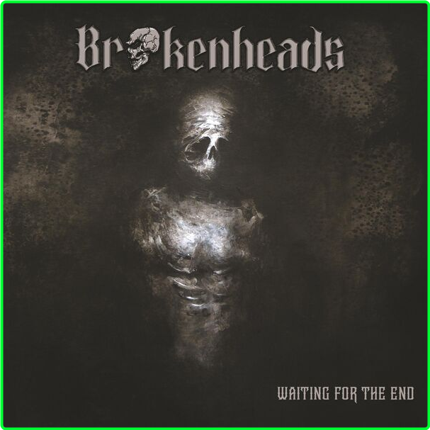 Brokenheads Waiting For The End (2024) WEB [FLAC] 16BITS 44 1KHZ FFu40T0d_o