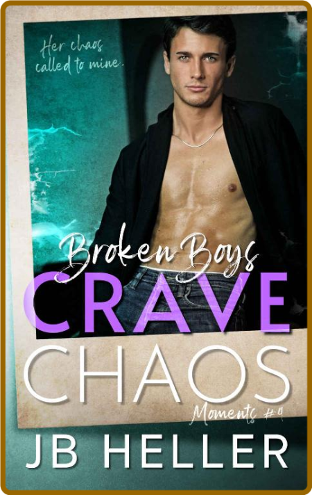 Broken Boys Crave Chaos  WyryfOBo_o