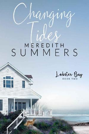 Changing Tides (Lobster Bay Boo   Meredith Summers