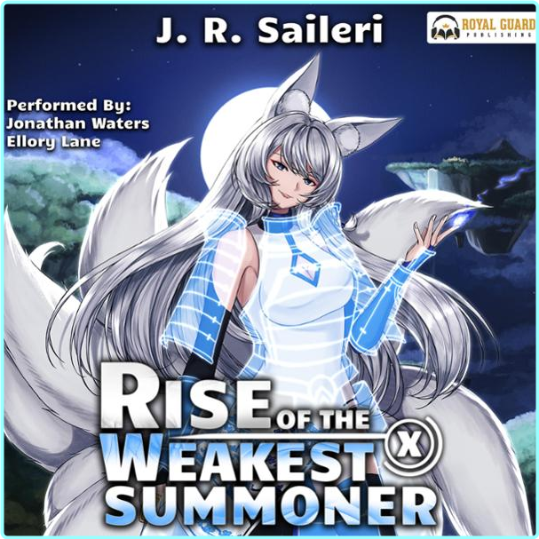Rise Of The Weakest Summoner X – (Fiona Quinn)