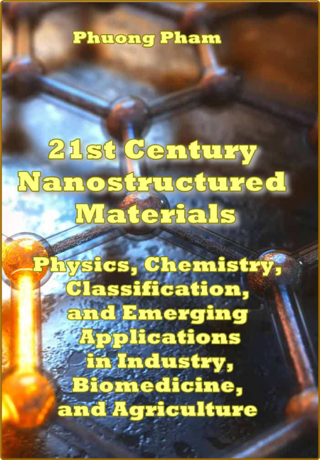 Pham P  21st Century Nanostructured Materials   2022