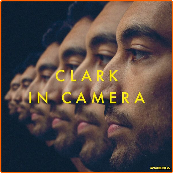 Clark In Camera (2024) 24Bit 44 1kHz [FLAC] XZsScCWu_o