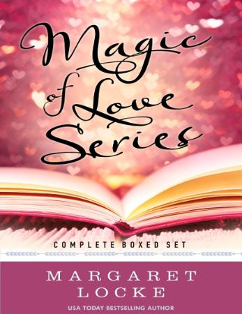 The Magic Of Love Series - Margaret Locke