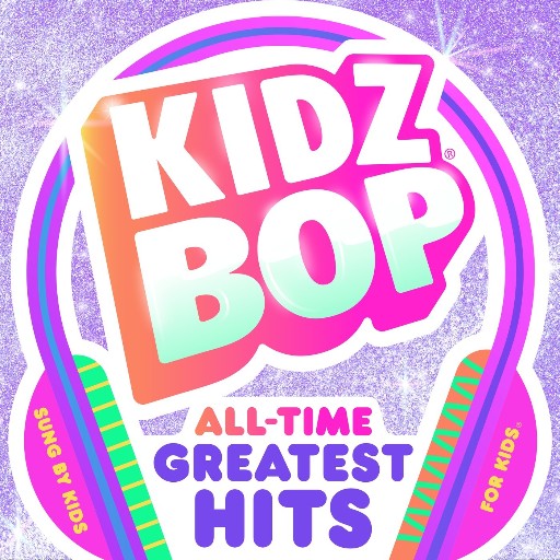 Kidz Bop Kids - KIDZ BOP All-Time Greatest Hits (2021) [CD FLAC]