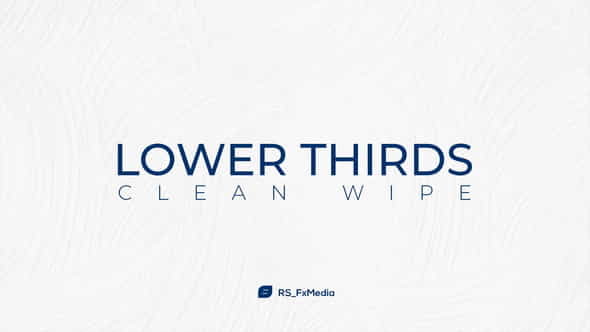 Lower Thirds | Clean Wipe - VideoHive 31846986