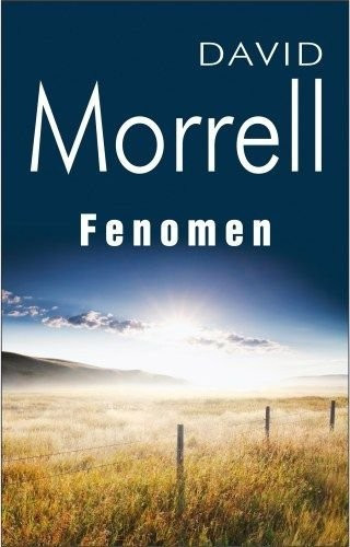 David Morrell - Fenomen