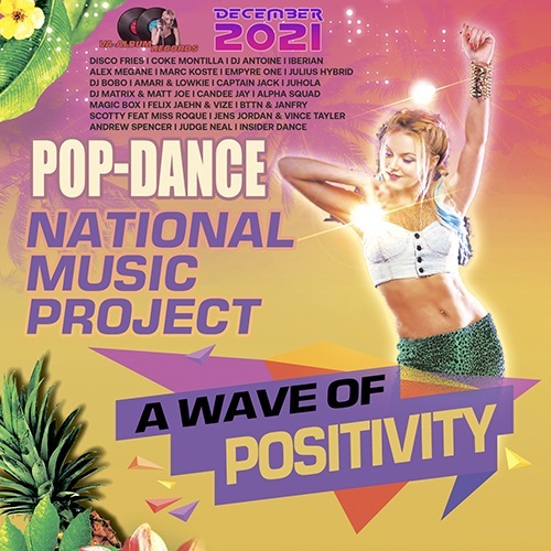 VA - A Wave Of Positivity: Pop Dance Project (2021)