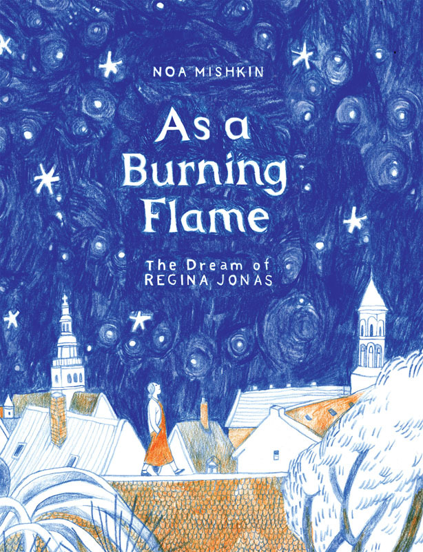 As a Burning Flame - The Dream of Regina Jonas (Somewhere 2023)