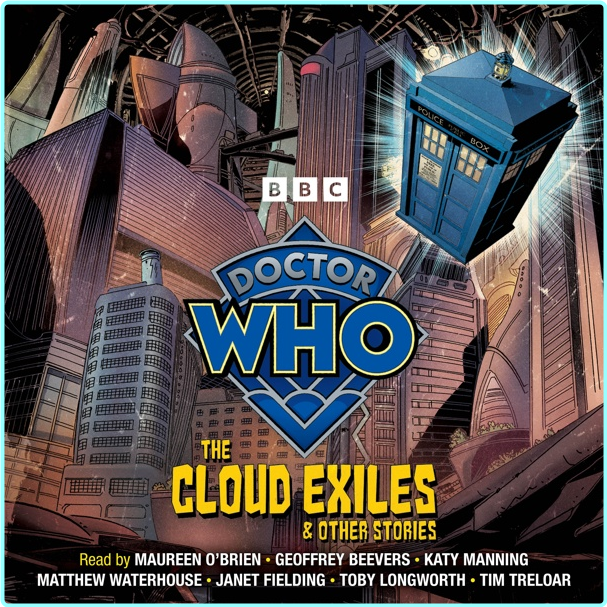Doctor Who The Cloud Exiles & Other Stories 2025 BBC Audio – (BBC)