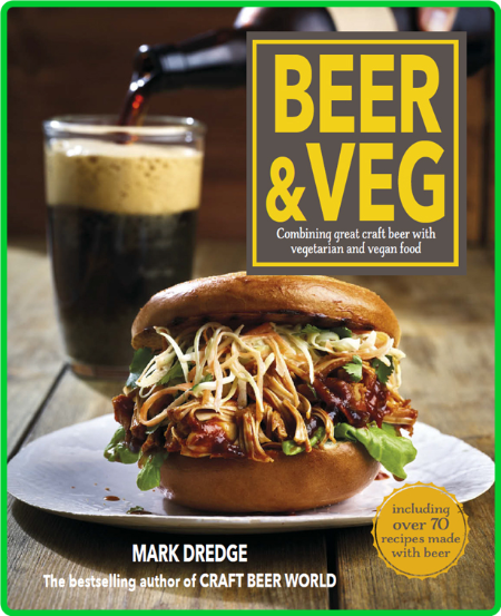 Beer and Veg by Mark Dredge