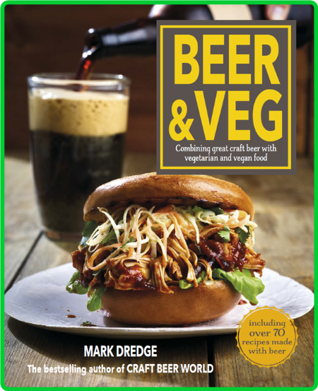 Beer and Veg by Mark Dredge Qua4cERZ_o