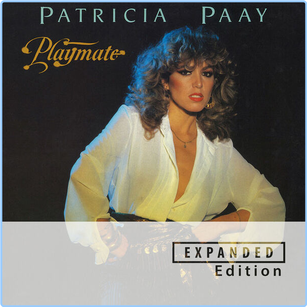 Patricia Paay Playmate Expanded Edition Remastered (2024-1981) 24Bit 96kHz [FLAC] 8JDCNWZF_o