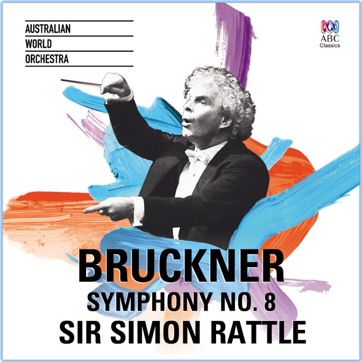 Bruckner Symphony No 8 Australian World Orchestra, Simon Rattle 2016 FWAhHnNm_o