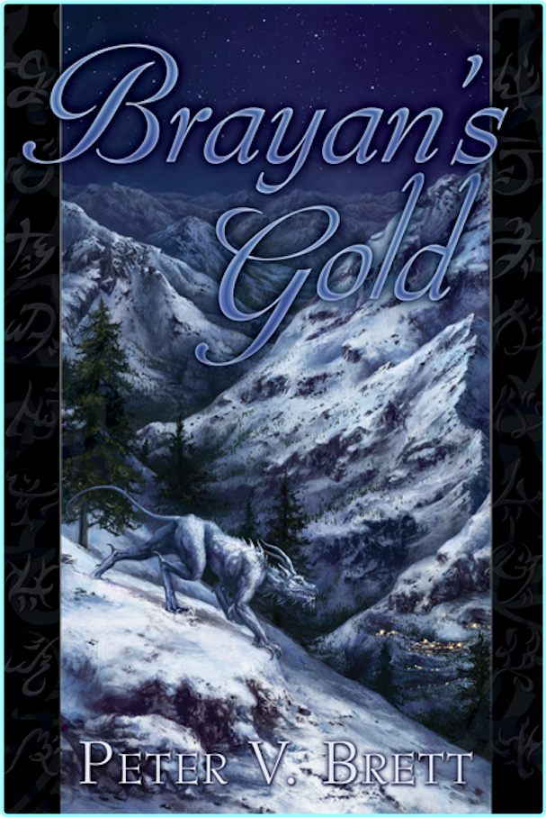 Peter V Brett Brayan’s Gold Illus Retail Epub