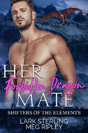 Her Forbidden Dragon Mate (Shif   Lark Sterling