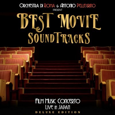 Best Movie Soundtracks – Film Music Concerto (Deluxe Edition)