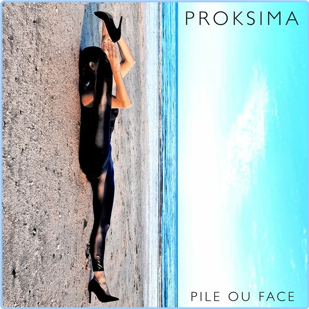 Proksima PILE OU FACE (2024) [FLAC] 16BITS 44 1KHZ D0jLX8Vs_o