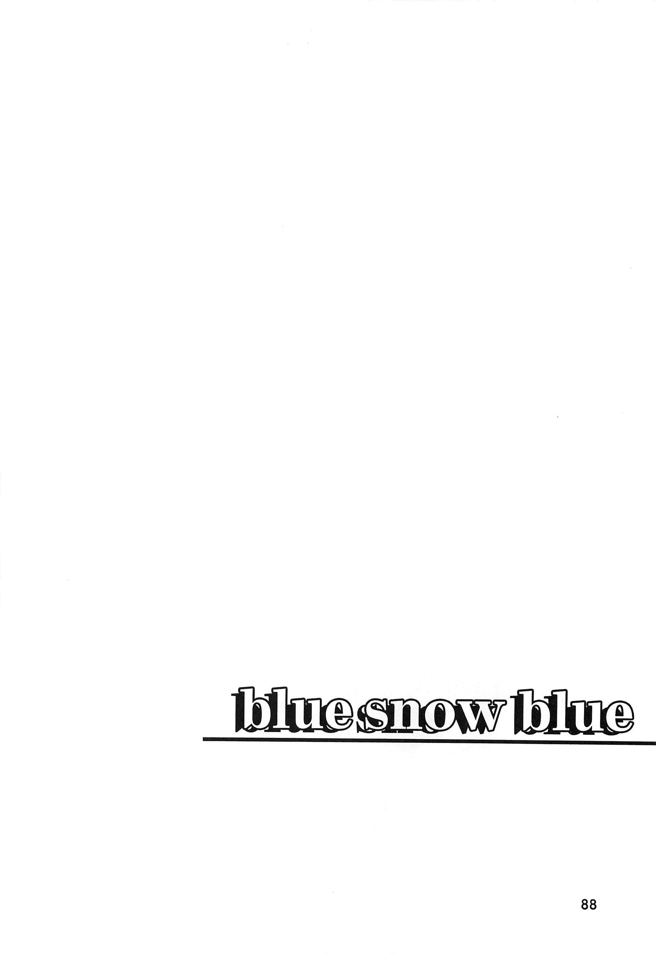 Blue Snow Blue ~ Scene 6 - 1
