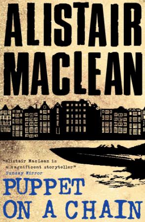 Alistair MacLean - Puppet on a Chain