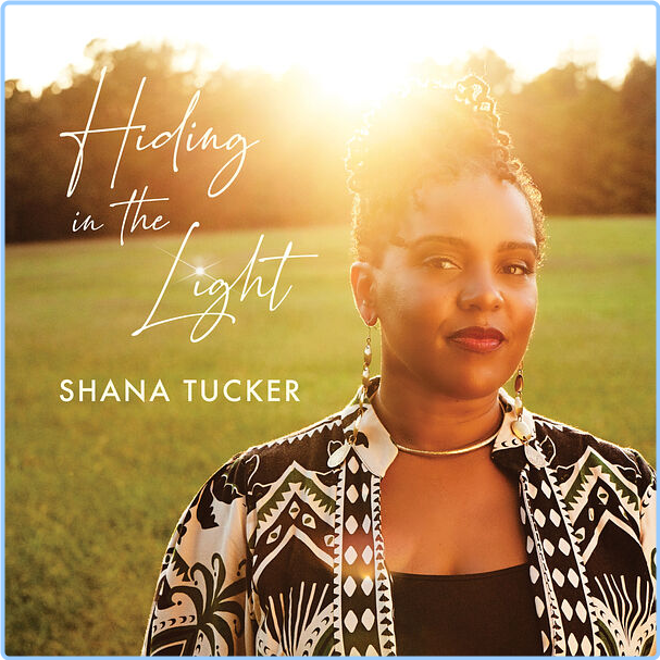 Shana Tucker Hiding In The Light (2024) 24Bit 96kHz [FLAC] Njh4jqfD_o