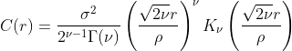 C(r) = frac{sigma^2}{2^{nu -1}Gamma(nu)}left(frac{sqrt{2nu}r}{rho}right)^{nu}K_{nu}left(frac{sqrt{2nu}r}{rho}right)