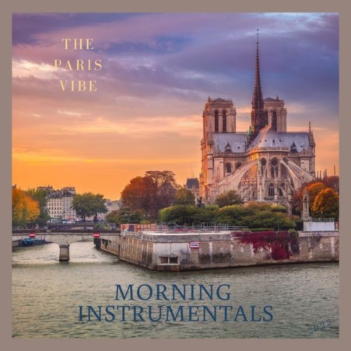 Morning Instrumentals - The Paris Vibe - 2022