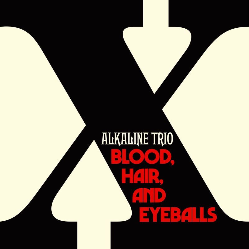 Alkaline Trio- Blood, Hair, And Eyeballs 2024 Mp3 [320kbps] 4o7BIaIi_o