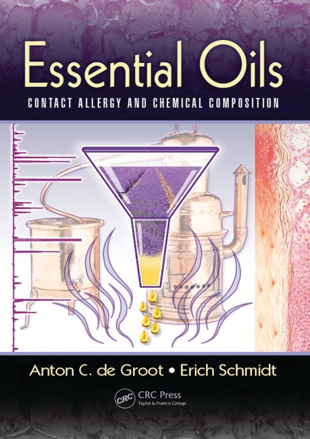 Essential Oils by Anton C  De Groot