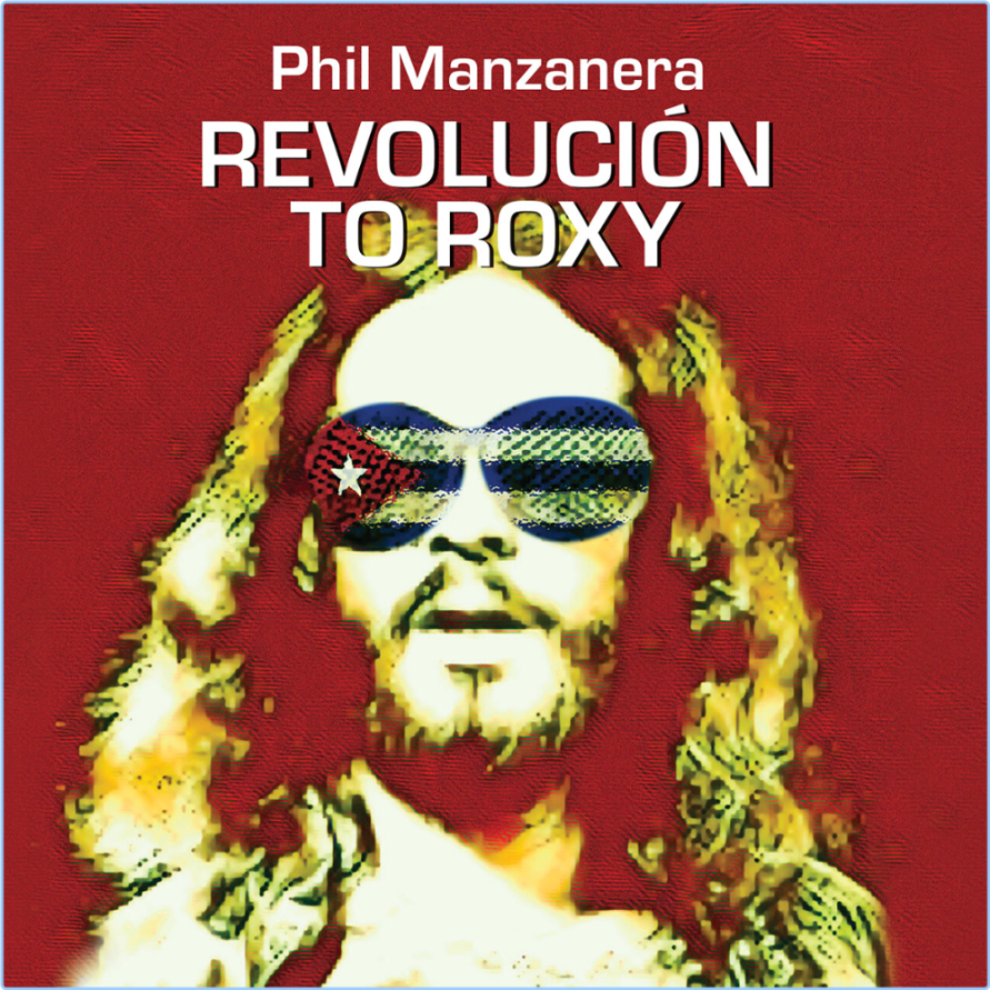 Phil Manzanera REVOLUCIÓN TO ROXY (2024) WEB [FLAC] 16BITS 44 1KHZ Pq0eeYN3_o