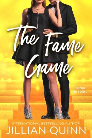 The Fame Game  A Love and the C - Quinn, Jillian