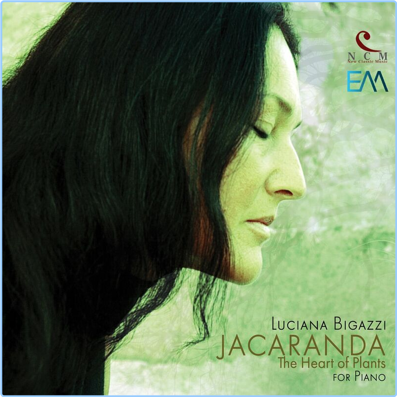 Luciana Bigazzi Jacaranda The Heart Of Plants For Piano (2024) WEB [FLAC] 16BITS 44 1KHZ SlOBLJTW_o