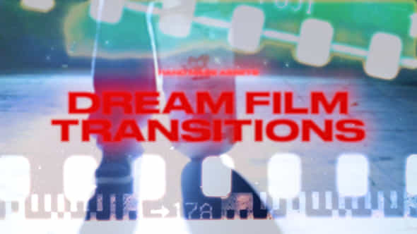 Dream Film Transitions - VideoHive 55505363