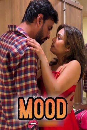 Mood 2024 Hindi Uncut Short Films 720p HDRip Download