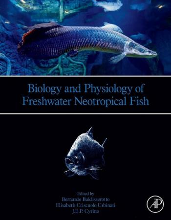 Biology and Physiology of Freshwater Neotropical Fish