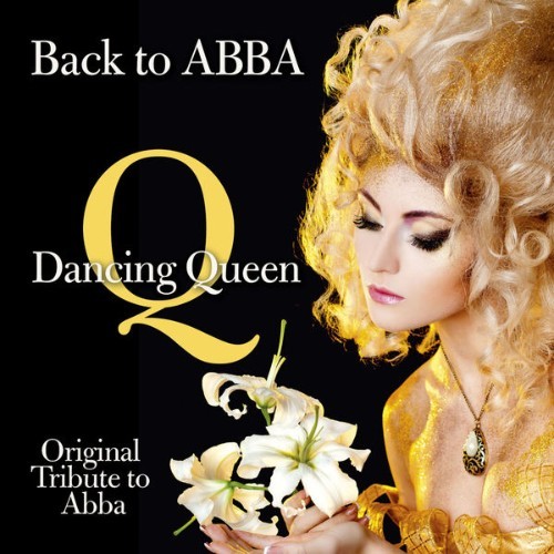 The Singers - Back to Abba - Dancing Queen - Original Tribute to Abba - 2012