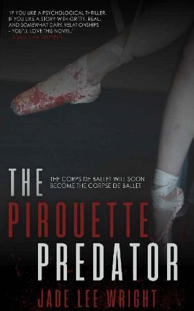 The Pirouette Predator