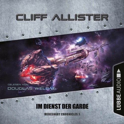 Cliff Allister - Im Dienst der Garde - Mercenary Chronicles, Teil 1  (Ungekürzt) - 2022