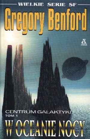 Gregory Benford - Centrum Galaktyki 01 - W oceanie nocy