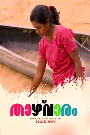 Taazhvaaram 2025 Malayalam Season 01 [ Episodes 01 Added] BoomEX WEB Series 720p HDRip Download