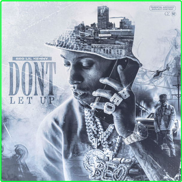 Beo Lil Kenny Don't Let Up (2024) 24Bit 44 1kHz [FLAC] SLaLcEYv_o