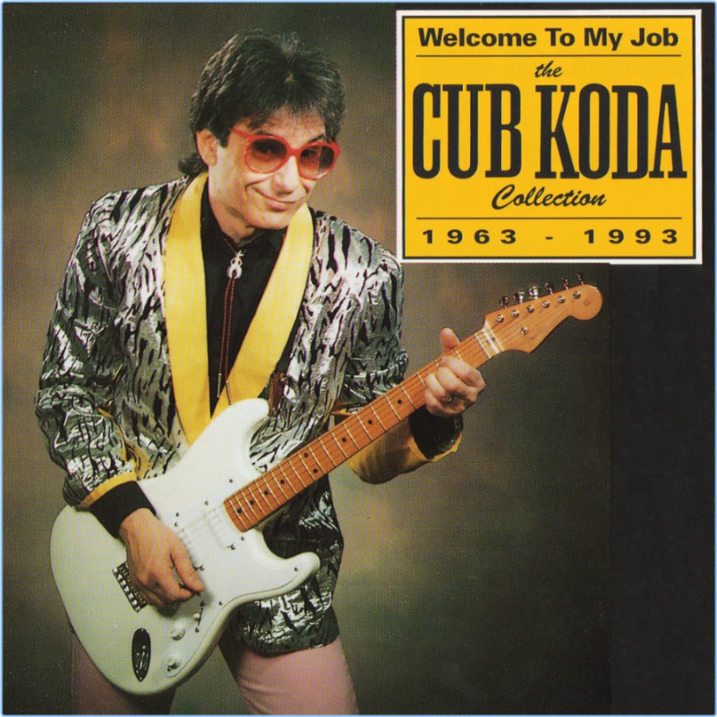 Cub Koda Welcome To My Job The Cub Koda Collection (1963-1993) (1993) [FLAC] UG56yCnB_o