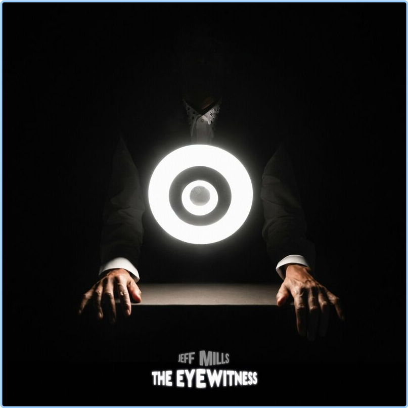 Jeff Mills The Eye Witness (2024) [320 Kbps] 0EERffdH_o