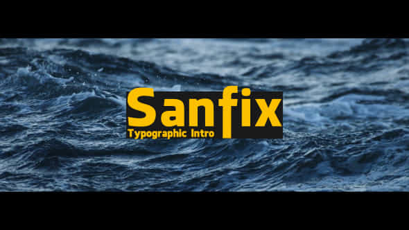 Sanfix - Typographic - VideoHive 19520275