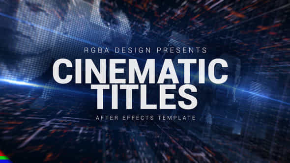 Titles Cinematic - VideoHive 19612518