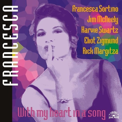 Francesca Sortino - With My Heart In A Song - 1997